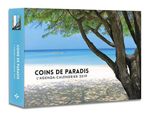 Coins de paradis : l'agenda-calendrier 2019
