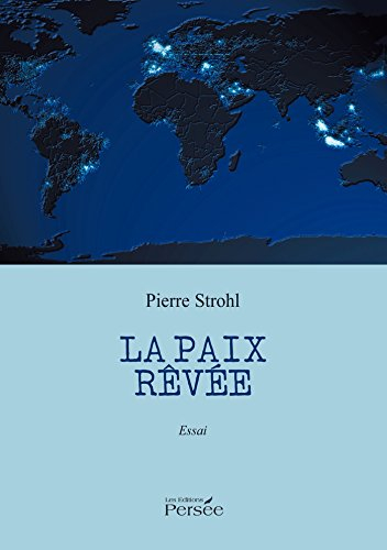 la paix rêvée