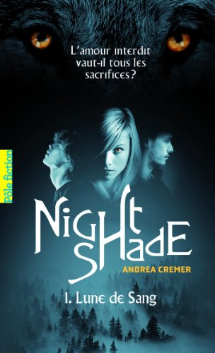 Nightshade. Vol. 1. Lune de sang