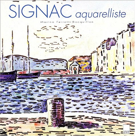 Signac aquarelliste