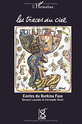 Les traces du ciel : contes du Burkina Faso