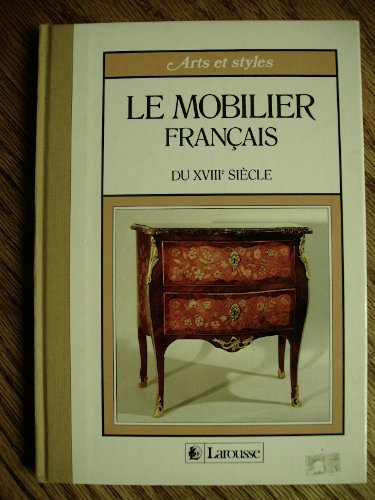 Le Mobilier français du XVIIIe siècle