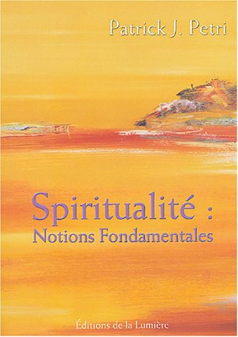 Spiritualité : notions fondamentales