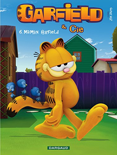 Garfield & Cie. Vol. 6. Maman Garfield