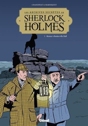 Les archives secrètes de Sherlock Holmes. Vol. 1. Retour à Baskerville Hall