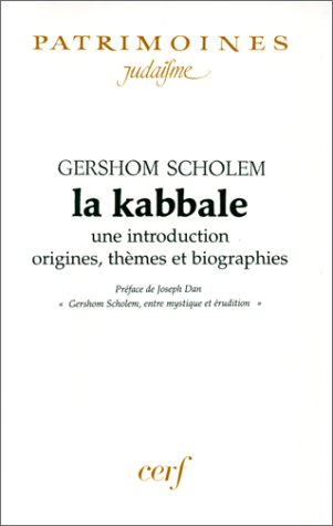 La kabbale : une introduction, origines, thèmes et biographies