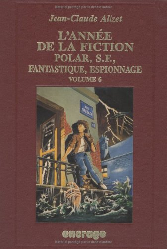 L'année de la fiction 1994, polar, S.-F., fantastique, espionnage : bibliographie critique courante 