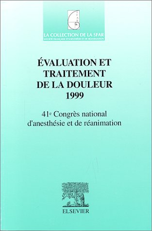 Evaluation et traitement de la douleur 1999