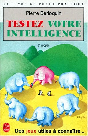 Testez votre intelligence. Vol. 2
