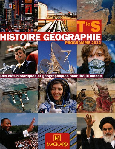 Histoire-géographie terminale S : des clés historiques et géographiques pour lire le monde : program