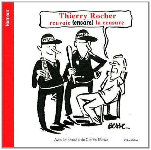 Thierry Rocher renvoie (encore) la censure