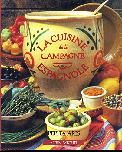 La Cuisine de la campagne espagnole