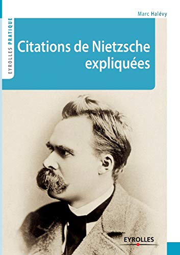 Citations de Nietzsche expliquées
