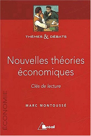 Nouvelles théories économiques : clés de lecture
