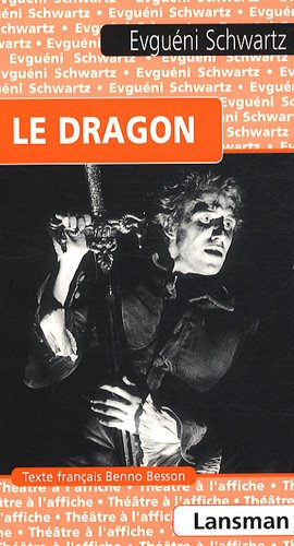 Le dragon - Evgueni Schwartz