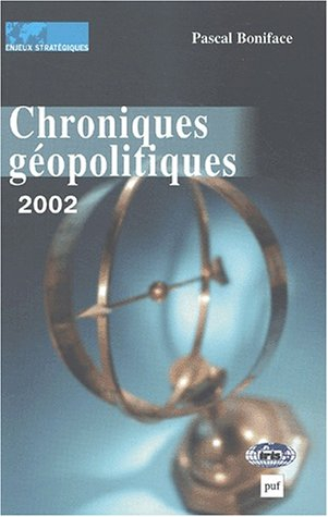 chroniques géopolitiques 2002