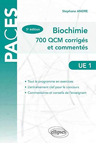 Biochimie : 700 QCM corrigés et commentés, UE 1