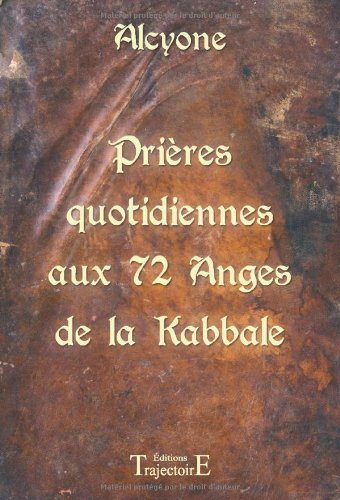 Prières quotidiennes aux 72 anges de la Kabbale