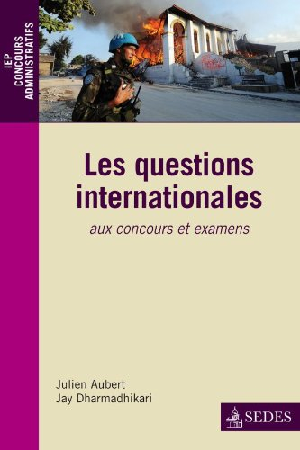 Les questions internationales aux concours et examens : IEP, concours administratifs