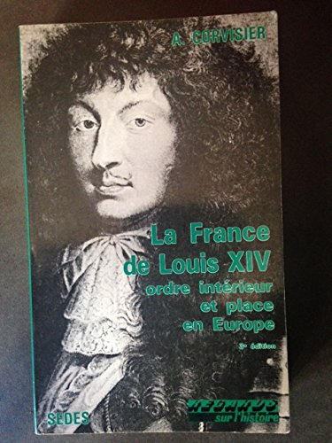 la france de louis xiv, 1643-1715
