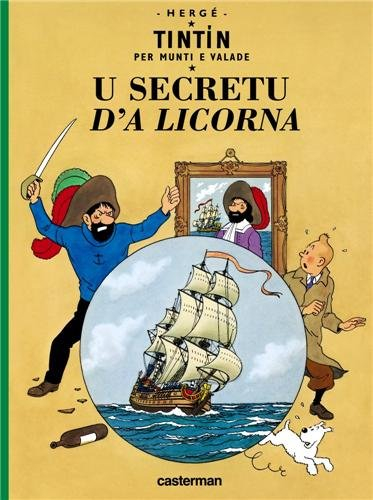 Tintin per munti e valade. U secretu d'a Licorna