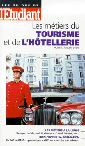 Les métiers du tourisme et de l'hôtellerie