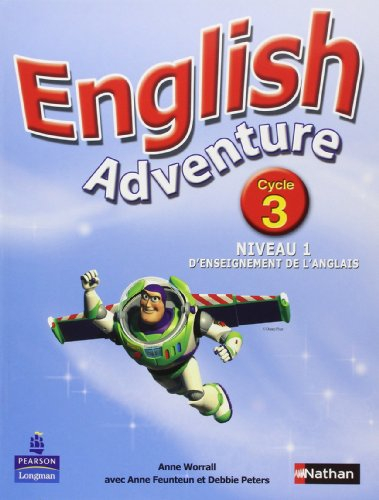 English adventure : cycle 3, niveau 1 d'enseignement de l'anglais
