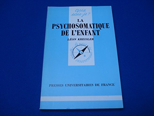 la psychosomatique de l'enfant