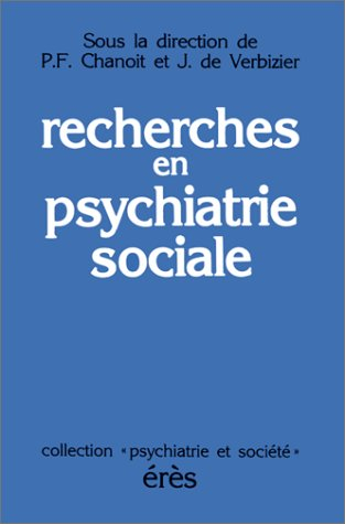 Recherches en psychiatrie sociale