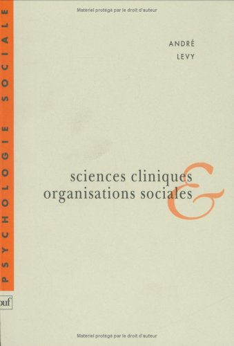 Sciences cliniques et organisations sociales : sens et crise du sens