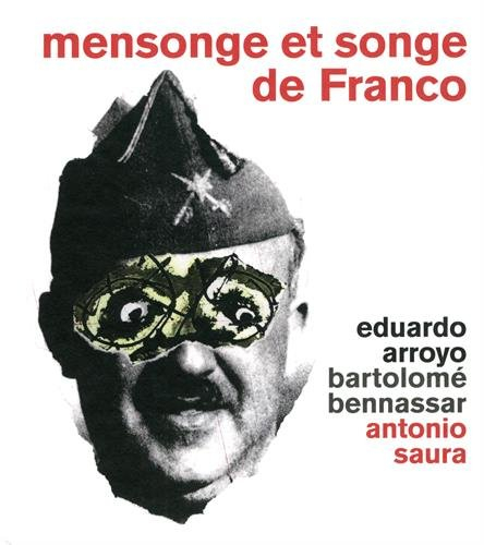Mensonge et songe de Franco : une parabole moderne
