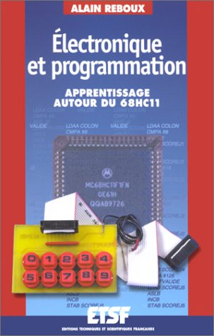 Electronique et programmation : apprentissage autour du 68HC11