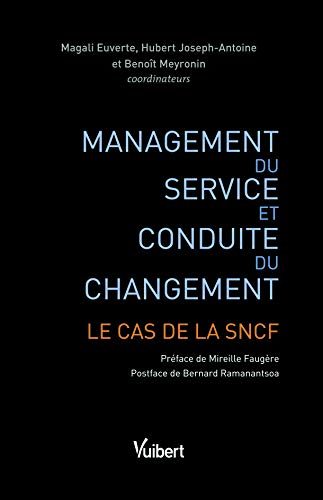 Management du service et conduite du changement : le cas de la SNCF
