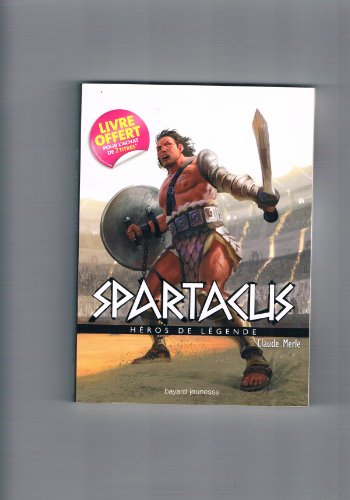 spartacus héros de légende