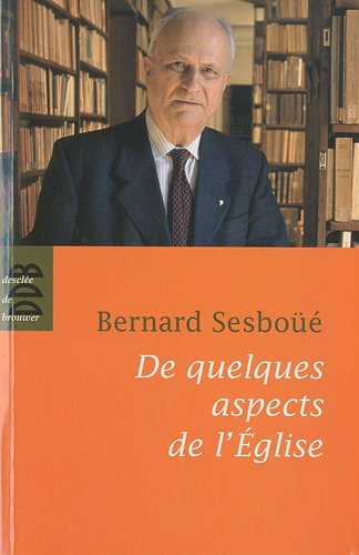 De quelques aspects de l'Eglise : païens et Juifs, Ecriture et Eglise, autorité, structure ministéri