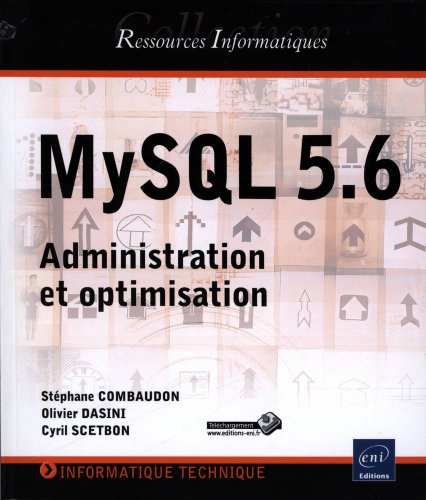 MySQL 5.6 : administration et optimisation