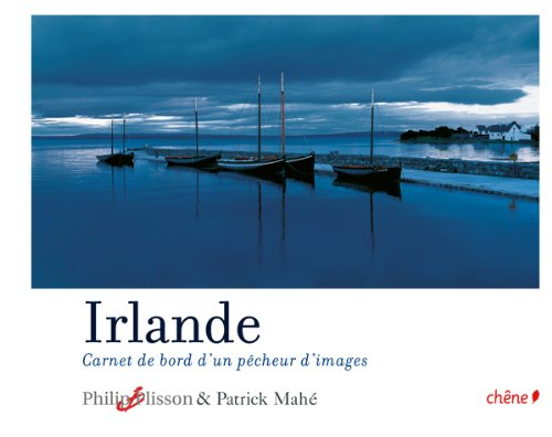 Irlande : carnet de bord d'un pêcheur d'images