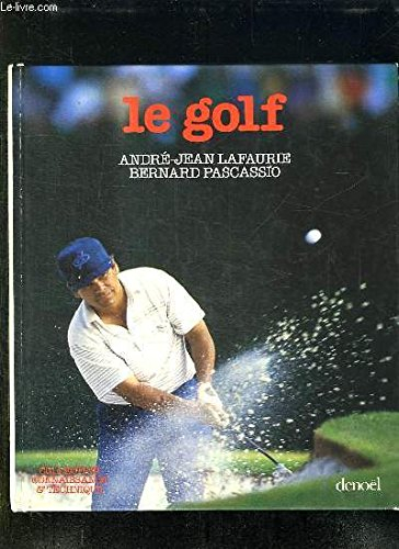 golf : les plus beaux parcours d'europe (beaux livres nathan)
