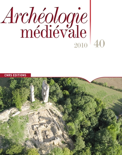 Archéologie médiévale, n° 40
