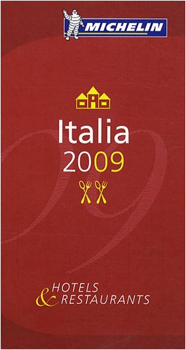 Italia 2009 : hotels & restaurants