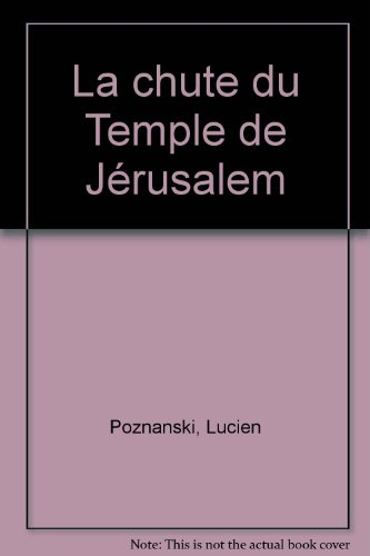 70, la chute du temple de jérusalem