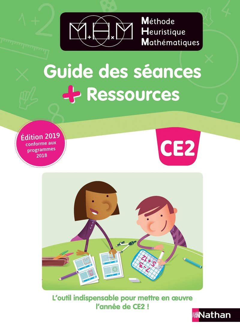 Méthode heuristique de mathématiques CE2 : guide des séances + ressources