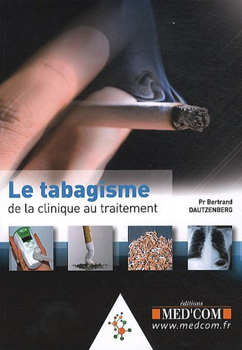 Le tabagisme : de la clinique au traitement