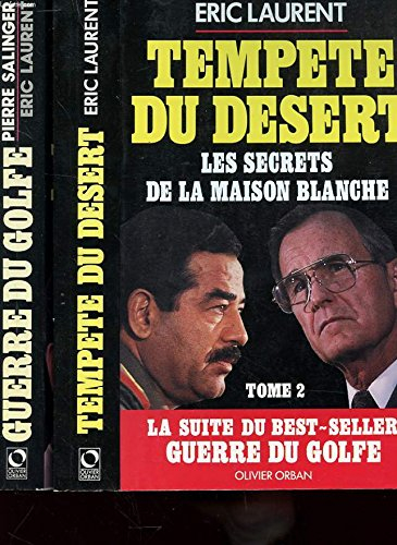 Guerre du Golfe : le dossier secret - Pierre Salinger, Eric Laurent