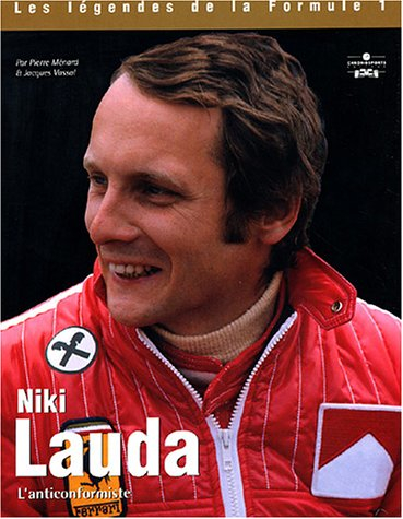 Niki Lauda : l'anticonformiste