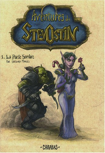 Aventures de Stevostin. Vol. 1. La porte sombre