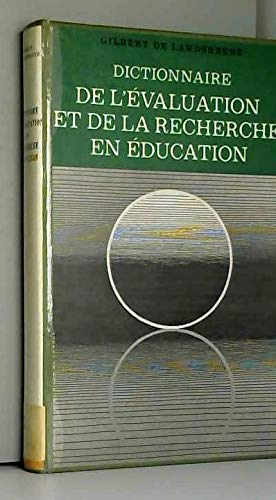 Dictionnaire de l'Évaluation et de la Recherche en Education avec Lexique Anglais-Français