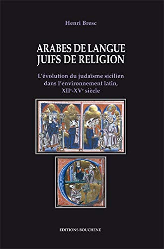 Arabes de langue, juifs de religion : l'évolution du judaïsme sicilien dans l'environnement latin, X