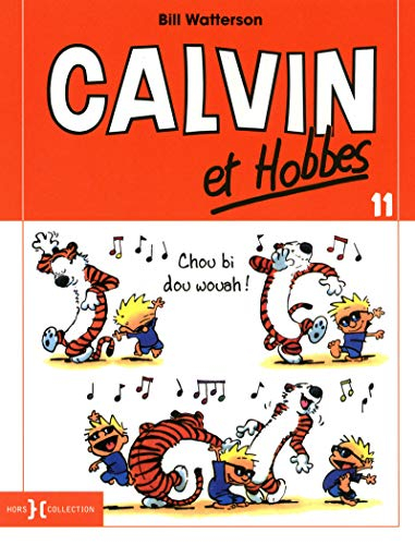 Calvin et Hobbes. Vol. 11. Chou bi dou wouah !