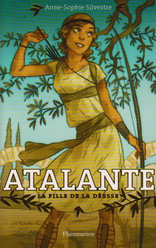 Atalante : la fille de la déesse